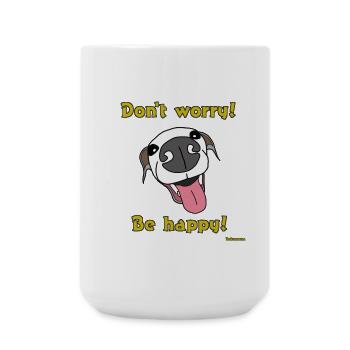 Ne vous inquiétez pas. Sois heureux! Un chien lévrier ilalien - Grande tasse 440 ml - blanc - Devant