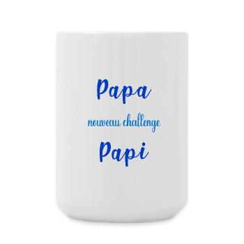 Mission de papa accomplie nouveau challenge être  - Grande tasse 440 ml - blanc - Devant