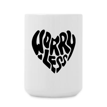 Machen Sie sich weniger Sorgen. Weniger besorgniserregend in der Herzform * - Große Tasse 440 ml - Weiß - Vorne