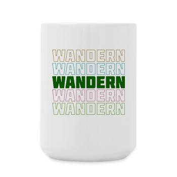 Wanderung Wandern Spruch Wanderer Klettern Touren - Große Tasse 440 ml - Weiß - Vorne