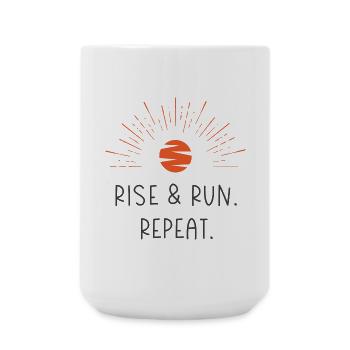 Rise and Run. Repeat. - Large Mug 440 ml - white - Front