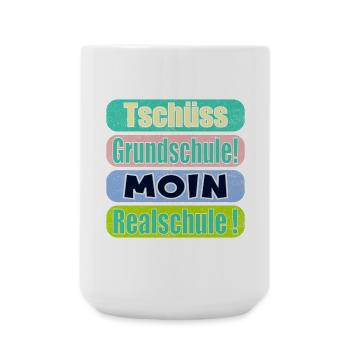 Tschüss Grundschule - Moin Realschule - Große Tasse 440 ml - Weiß - Vorne