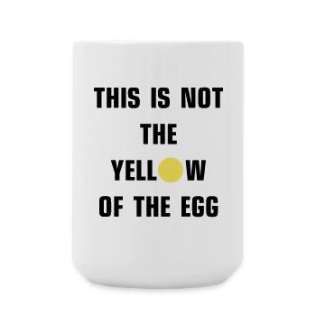 This is not the yellow of the egg - Large Mug 440 ml - white - Front
