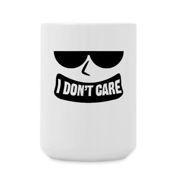 Chill Cool Saying I Don't Care Attitude Relax - Large Mug 440 ml - white - Front
