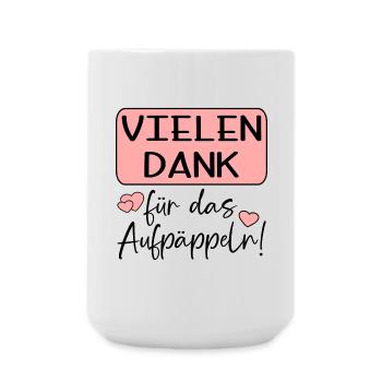 GUTE BESSERUNG - AUFPÄPPELN - Große Tasse 440 ml - Weiß - Vorne