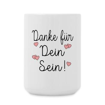 DANKE FÜR DEIN SEIN ACHTSAMKEIT - Große Tasse 440 ml - Weiß - Vorne