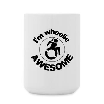 This wheelchair user is wheelie awesome # - Large Mug 440 ml - white - Front