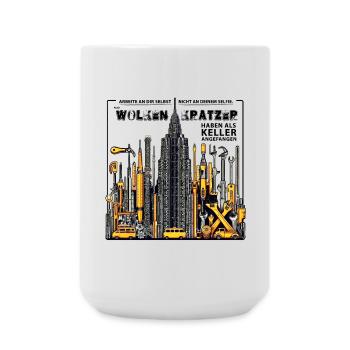 Auch Wolkenkratzer haben als Keller angefangen - Große Tasse 440 ml - Weiß - Vorne