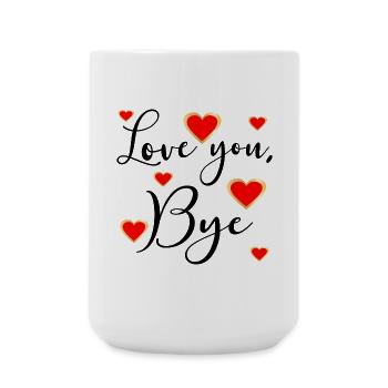 LOVE YOU BYE - Adieu - Grande tasse 440 ml - blanc - Devant
