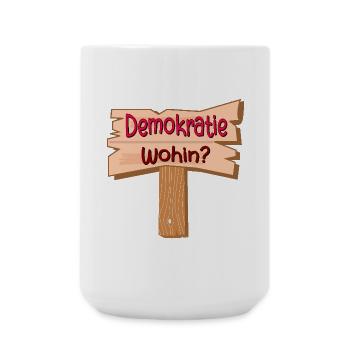 DEMOKRATIE PFAD - Große Tasse 440 ml - Weiß - Vorne