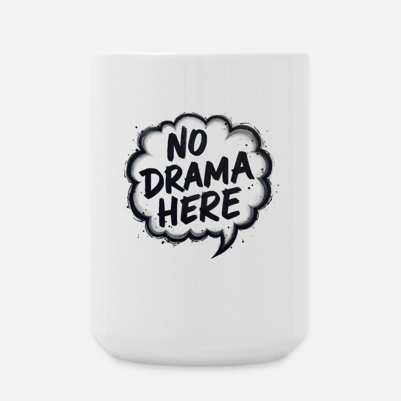 No Drama Here - Large Mug 440 ml - white