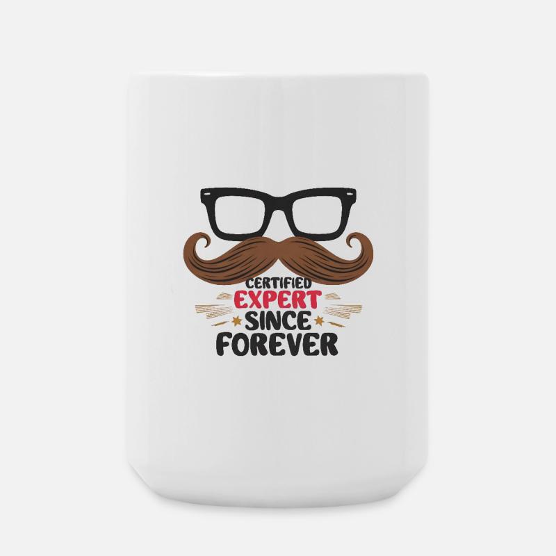 Certified Expert Since Forever - Große Tasse 440 ml - Weiß