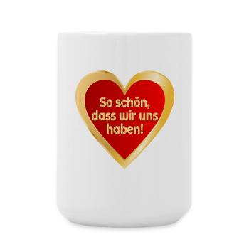 VALENTINSTAG SPRÜCHE BEZIEHUNG HERZ - Große Tasse 440 ml - Weiß - Vorne