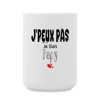 J'Peux Pas Je Suis Papy - Grande tasse 440 ml - blanc - Devant