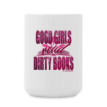 GOOD GIRLS READ DIRTY BOOKS - Large Mug 440 ml - white - Front