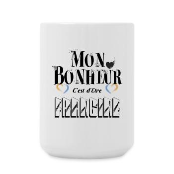 Mon Bonheur C'est d'Etre Frangine - Grande tasse 440 ml - blanc - Devant