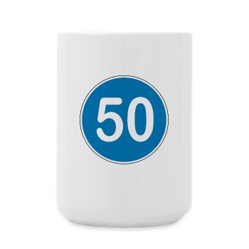 50th Birthday , 50 Years , Road Sign Blue - Large Mug 440 ml - white - Front