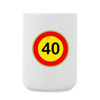 40th birthday , 40 years , traffic sign yellow - Large Mug 440 ml - white - Front