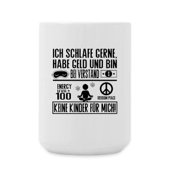 Keine Kinder für mich – Ruhe Freiheit Balance - Große Tasse 440 ml - Weiß - Vorne