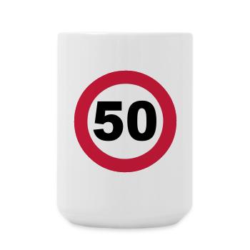 50.Geburtstag , 50 Jahre , Verkehrsschild 50 (25) - Große Tasse 440 ml - Weiß - Vorne
