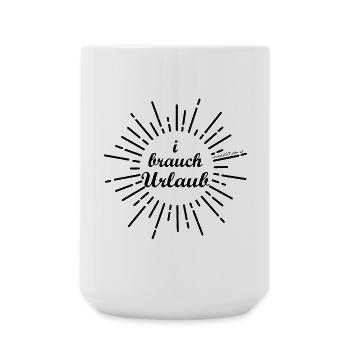 i brauch Urlaub - ich brauche Urlaub, Urlaubsreif - Große Tasse 440 ml - Weiß - Vorne