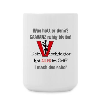 Lustiger Tierarzt Spruch Veterinär Mundart - Große Tasse 440 ml - Weiß - Vorne