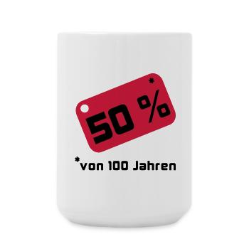 50 % ... von 100 Jahren - Große Tasse 440 ml - Weiß - Vorne