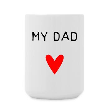 DAD. FATHER'S DAY. HAPPY FATHER'S DAY. HAPPY BIRTHDAY. - Large Mug 440 ml - white - Front