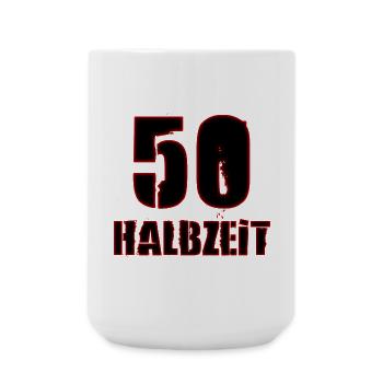 Geburtstag 50 - Halbzeit - Große Tasse 440 ml - Weiß - Vorne