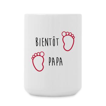 Bientôt Papa / Bébé / Naissance / Enceinte / Baby - Grande tasse 440 ml - blanc - Devant