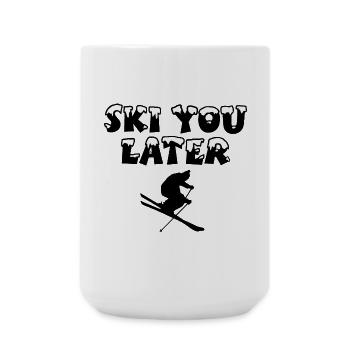 Ski You Later Schi und Wintersport Design - Große Tasse 440 ml - Weiß - Vorne