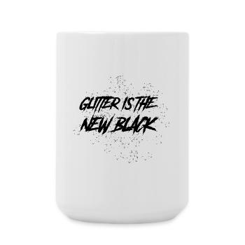Glitzer ist das neue Schwarz - Große Tasse 440 ml - Weiß - Vorne