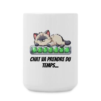 Cat Will Take Time - Cute Kitten - Large Mug 440 ml - white - Front
