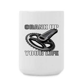 Crank Up Your Life design for bike lovers - Large Mug 440 ml - white - Front