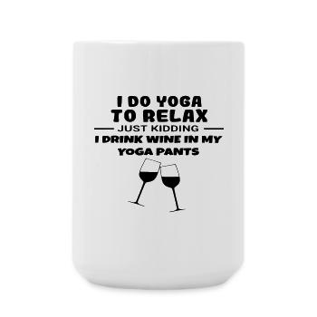 I do yoga to relax, and I drink wine # - Large Mug 440 ml - white - Front