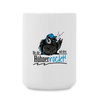Mit Hühnern rocken - Große Tasse 440 ml - Weiß - Vorne