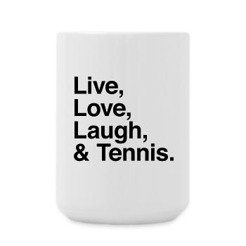 live love laugh and tennis - Large Mug 440 ml - white - Front