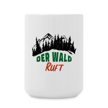 Der Wald ruft Förster Waldarbeit Natur Freizeit - Große Tasse 440 ml - Weiß - Vorne