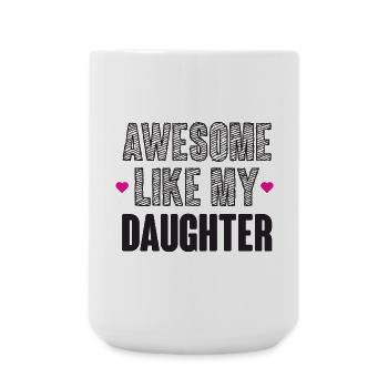 Großartig wie meine Tochter - Große Tasse 440 ml - Weiß - Vorne
