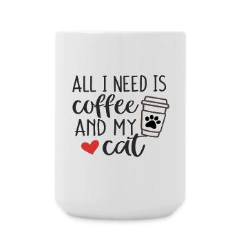Alles, was ich brauche, ist Kaffee und meine Katze - Große Tasse 440 ml - Weiß - Vorne