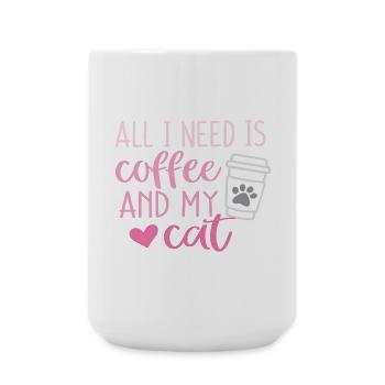 Alles, was ich brauche, ist Kaffee und meine Katze - Große Tasse 440 ml - Weiß - Vorne