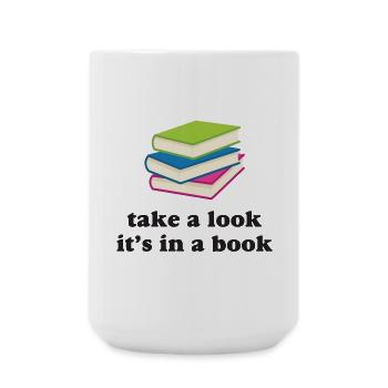 Schauen Sie es sich an, es steht in einem Buch - Große Tasse 440 ml - Weiß - Vorne