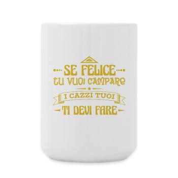 T Shirt Ironic Phrase Wisdom of Life Gift Idea - Large Mug 440 ml - white - Front