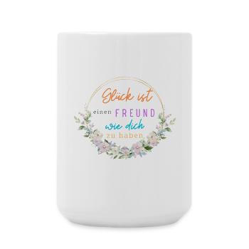 GLÜCK IST WENN MAN EINE FREUND WIE DICH HAT! - Große Tasse 440 ml - Weiß - Vorne