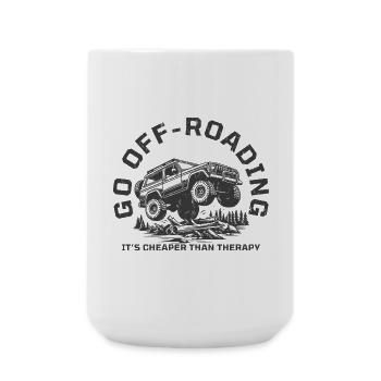 Funny Off-Roading Quote Cheaper Than Therapy - Large Mug 440 ml - white - Front