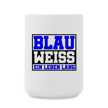 Blau Weiss ein Leben Lang | Farben änderbar - Große Tasse 440 ml - Weiß - Vorne