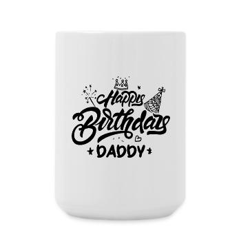 Happy birthday daddy - Large Mug 440 ml - white - Front