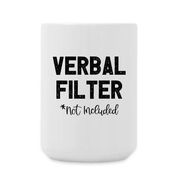 Verbal Filter Not Included I Fun Lustiges - Große Tasse 440 ml - Weiß - Vorne