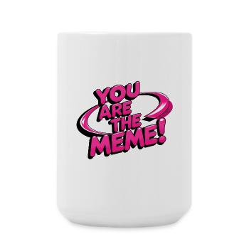 Vous êtes le Mème - Grande tasse 440 ml - blanc - Devant