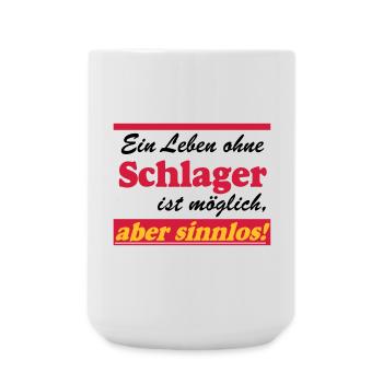 Schlager Party , Schlager Musik , aber sinnlos - Große Tasse 440 ml - Weiß - Vorne